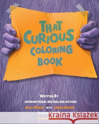 That Curious Sign COLORING BOOK Bruce, Dwayne 9781546332251 Createspace Independent Publishing Platform - książka