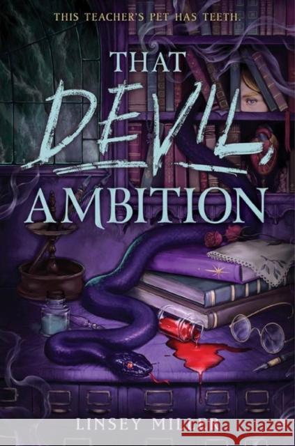 That Devil, Ambition Linsey Miller 9780063388611 HarperCollins Publishers Inc - książka