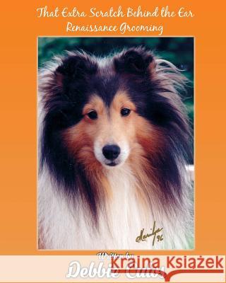 That Extra Scratch Behind The Ear: Renaissance Grooming (Culos), Theresa Beaumont 9780995227811 Deborah A. Culos - książka
