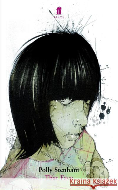 That Face Polly Stenham 9780571244218 Faber & Faber - książka
