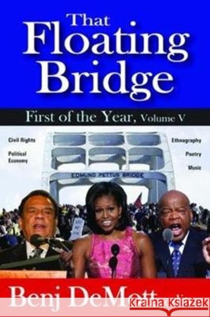 That Floating Bridge: First of the Year Demott, Benj 9781138533998 Routledge - książka