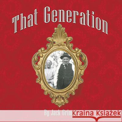 That Generation Jack Griner 9781490778747 Trafford Publishing - książka