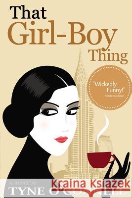 That Girl-Boy Thing Tyne O'Connell 9781502434852 Createspace - książka