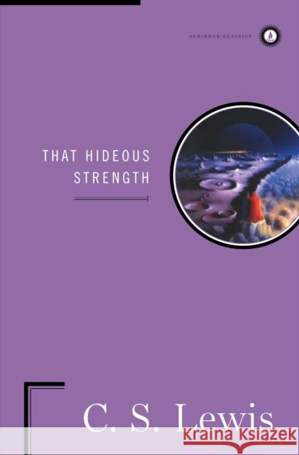 That Hideous Strength C. S. Lewis 9780684833675 Scribner Book Company - książka