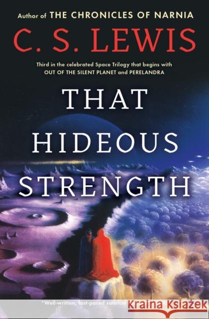 That Hideous Strength: A Modern Fairy-Tale for Grown-Ups C. S. Lewis 9780743234924 Scribner Book Company - książka