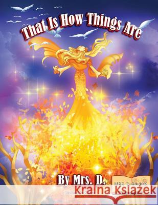 That Is How Things Are Mrs D 9781979247979 Createspace Independent Publishing Platform - książka