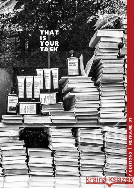 That Is Your Task Red Box Photography   9781912528332 5 X 7 Editions - książka