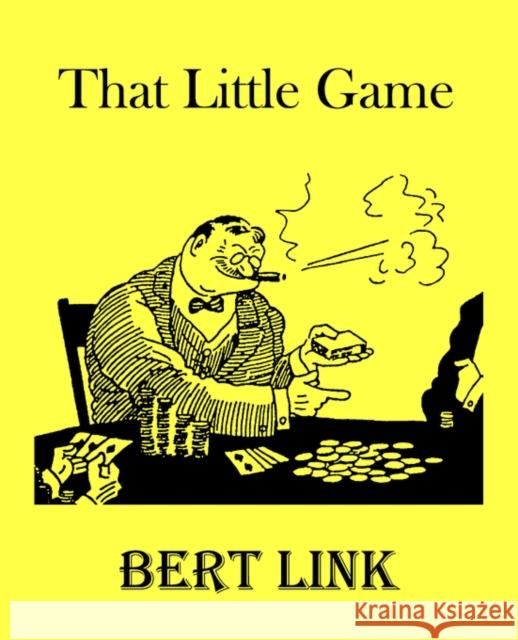 That Little Game Bert Link 9781930585171 Coachwhip Publications - książka