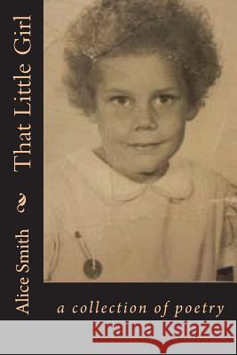 That Little Girl Alice Smith 9781720817451 Createspace Independent Publishing Platform - książka