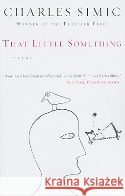 That Little Something Charles Simic 9780156035392 Mariner Books - książka