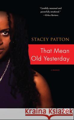 That Mean Old Yesterday Stacey Patton 9780743293112 Simon & Schuster - książka