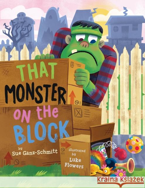 That Monster on the Block Sue Ganz-Schmitt Luke Flowers 9781542005333 Amazon Publishing - książka