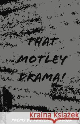 That Motley Drama ! Daniel Sokoloff 9789388319218 Cyberwit.Net - książka