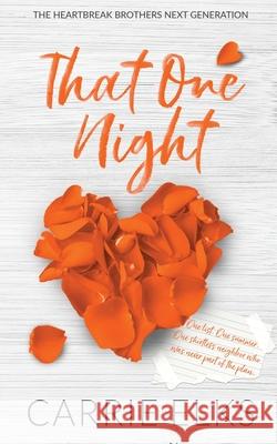 That One Night - Alternative Cover Edition Carrie Elks 9781916516359 Carrie Elks Publishing Ltd - książka