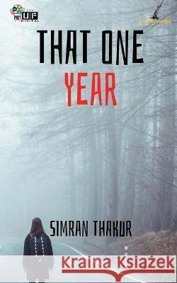 That One Year Simran Thakur 9781637459553 Notion Press - książka