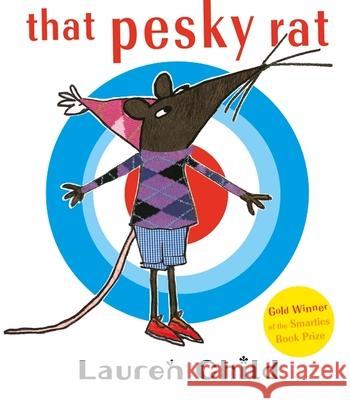 That Pesky Rat Lauren Child 9781408337370 Hachette Children's Group - książka