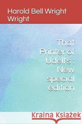 That Printer of Udell's: New special edition Harold Bell Wright Wright 9781705565872 Independently Published - książka