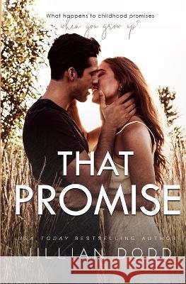 That Promise Jillian Dodd 9781953071255 Swoonworthy Books - książka