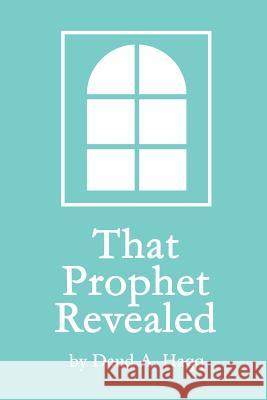 That Prophet Revealed Daud A. Haqq 9781365708503 Lulu.com - książka