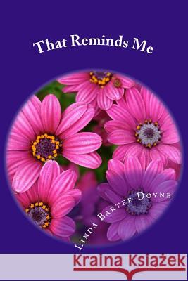 That Reminds Me Linda Bartee Doyne 9781515355564 Createspace - książka