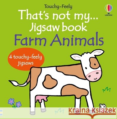 That's Not My... Jigsaw Book: Farm Animals Fiona Watt Rachel Wells 9781836052876 Usborne Books - książka