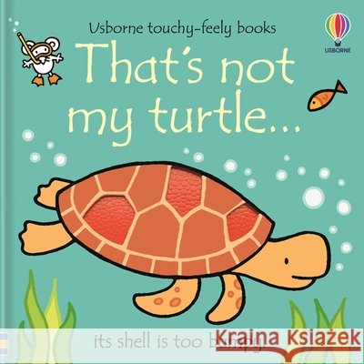 That's not my turtle... Fiona Watt 9781801314824 Usborne Publishing Ltd - książka