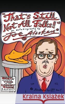 That's Still Not All Folks!! (Hardback) Joe Alaskey 9781593939793 BearManor Media - książka