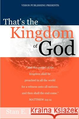 That's the Kingdom of God Stan DeKoven 9781931178822 Vision Publishing - książka