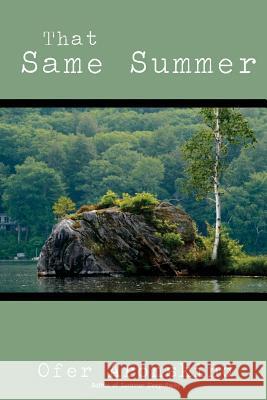 That Same Summer Ofer Aronskind 9781506028477 Createspace - książka