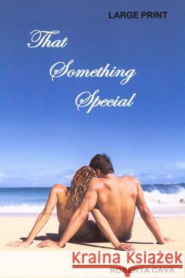 That Something Special Roberta Cava 9781497322943 Createspace - książka