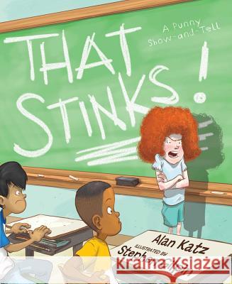 That Stinks!: A Punny Show-And-Tell Alan Katz To Be Announced                          Stephen Gilpin 9781416978800 Simon & Schuster Books for Young Readers - książka