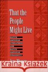 That the People Might Live: Native American Literatures and Native American Community Weaver, Jace 9780195120370 Oxford University Press