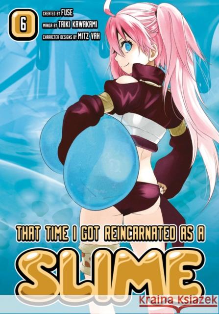 That Time I Got Reincarnated as a Slime 6 Fuse                                     Taiki Kawakami 9781632366405 Kodansha Comics - książka