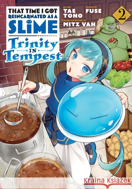 That Time I Got Reincarnated as a Slime: Trinity in Tempest (Manga) 2 Fuse                                     Tae Tono Mitz Vah 9781646511822 Kodansha America, Inc - książka