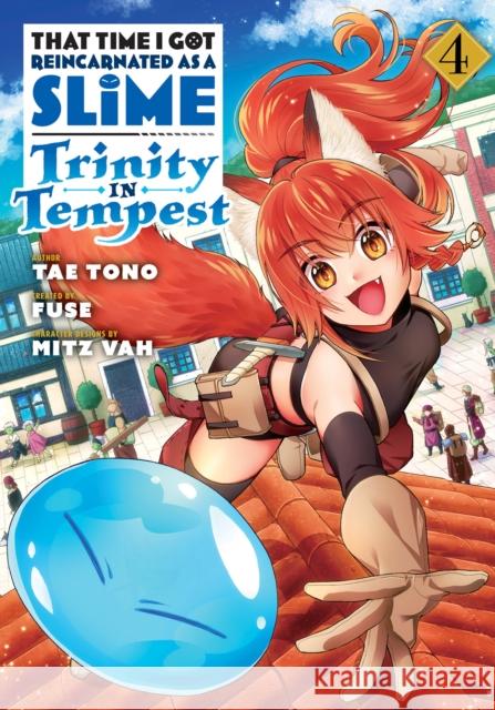 That Time I Got Reincarnated as a Slime: Trinity in Tempest (Manga) 4 Fuse                                     Tae Tono Mitz Vah 9781646511969 Kodansha America, Inc - książka