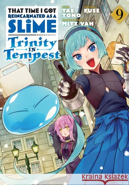 That Time I Got Reincarnated as a Slime: Trinity in Tempest (Manga) 9 Fuse                                     Tae Tono Mitz Vah 9781646514373 Kodansha America, Inc - książka