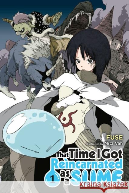 That Time I Got Reincarnated as a Slime, Vol. 1 Fuse 9780316414203 Yen on - książka