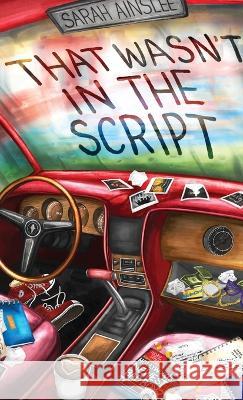 That Wasn't in the Script Sarah Ainslee Amber Liu  9798887160153 Bow's Bookshelf - książka