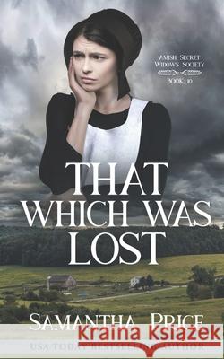 That Which Was Lost Samantha Price 9781511508421 Createspace - książka