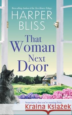 That Woman Next Door Harper Bliss 9789464339079 Ladylit Publishing - książka