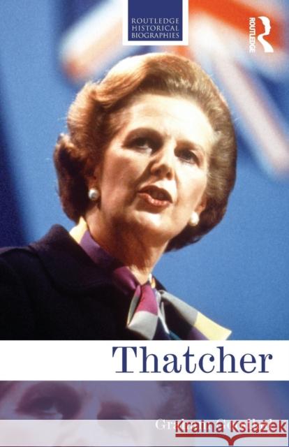 Thatcher Graham D. Goodlad 9781138015685 Routledge - książka