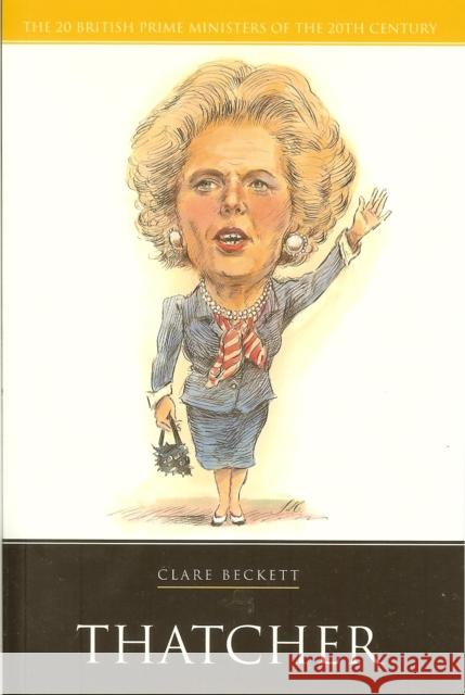 Thatcher Clare Beckett 9781904950714 Haus Publishing - książka