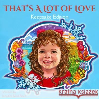 That's A Lot of Love Jennifer Thomas Houdeshell, Jennifer Bond Reed 9798397913614 Independently Published - książka