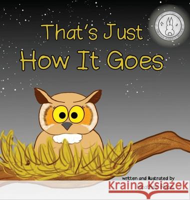 That's Just How It Goes Heather Ryan 9781734829303 Singing Rabbit Books - książka