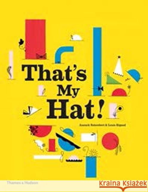 That's My Hat! Anouck Boisrobert 9780500650578 THAMES & HUDSON - książka