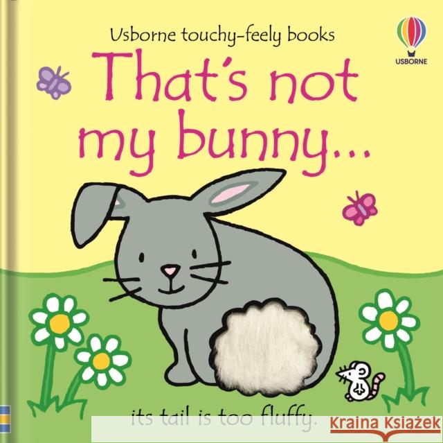 That's not my bunny.: An Easter And Springtime Book For Babies and Toddlers Fiona Watt 9781474988889 Usborne Publishing Ltd - książka