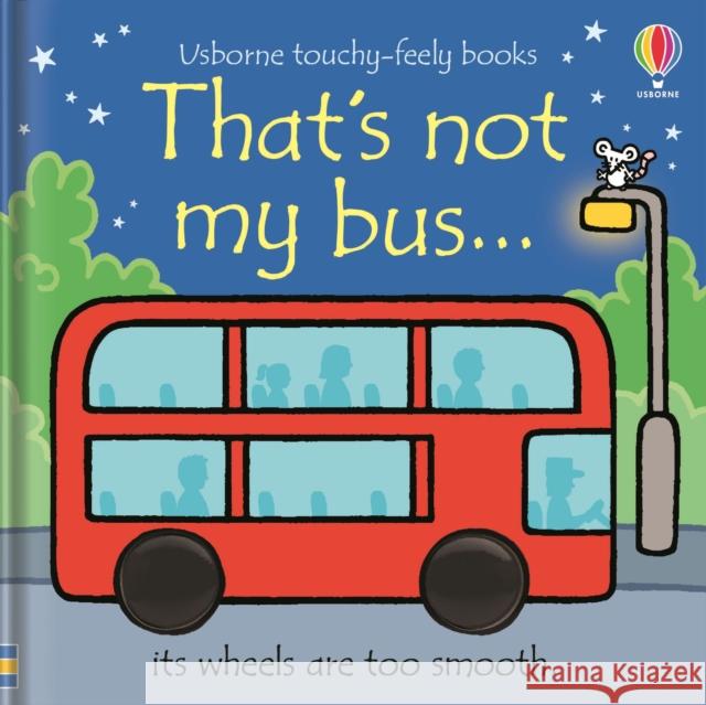 That's not my bus... Watt Fiona 9781474972130 Usborne Publishing Ltd - książka