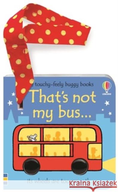 That's not my bus... buggy book Fiona Watt 9781805072546 Usborne Publishing Ltd - książka