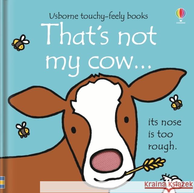 That's not my cow… Fiona Watt 9781409590330 Usborne Publishing Ltd - książka