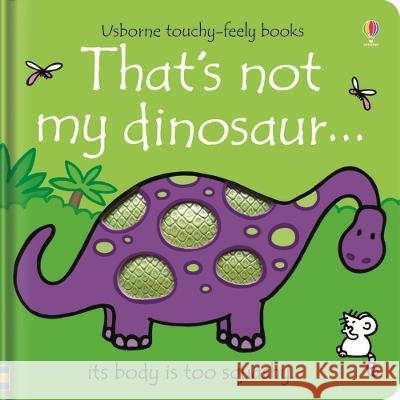 That\'s Not My Dinosaur... Fiona Watt Rachel Wells 9781805317357 Usborne Books - książka